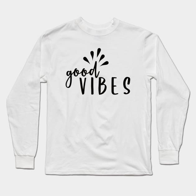 Good Vibes Long Sleeve T-Shirt by BlueZenStudio